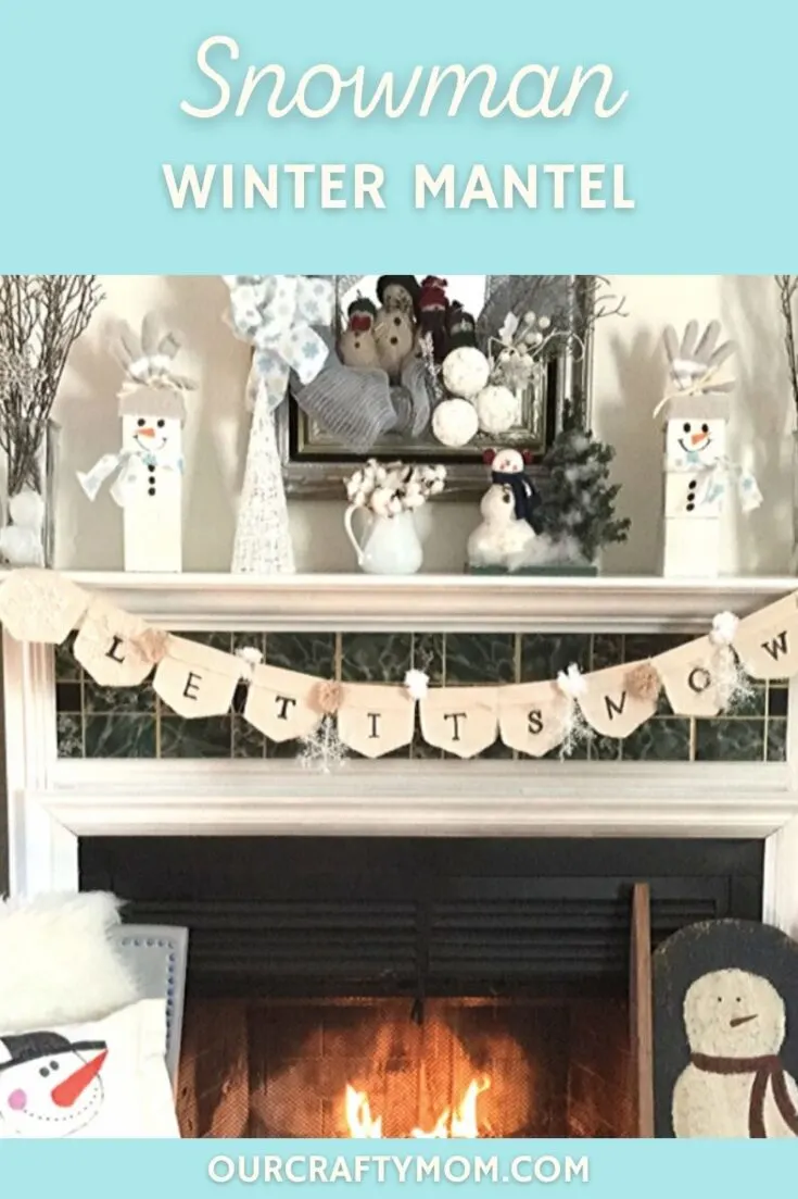 Whimsical Mantel with Snowman Figures and 'Let It Snow' Banner — Winter Mantel Decor